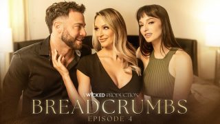 Breadcrumbs – Episode 4 – Lexi Luna, Emma Hix