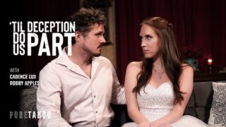 Til Deception Do Us Part – Cadence Lux, Robby Echo